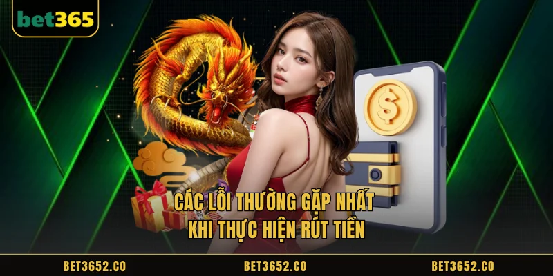 Common Bet365 Withdrawal Errors